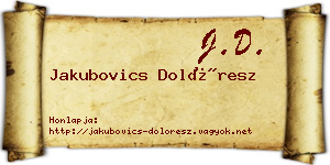 Jakubovics Dolóresz névjegykártya